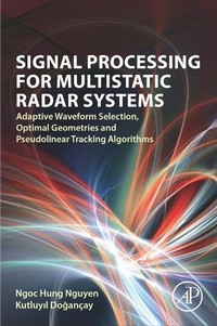 Enlarge image Cover: Signal Processing for Multistatic Radar Systems - Academic Press