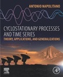 Cover: Cyclostationary Processes and Time Series - Academic Press