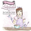 Cover: The Adventures of LadyCakes - LadyCakes Bakery