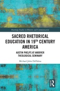 Cover: Sacred Rhetorical Education in 19th Century America - Routledge