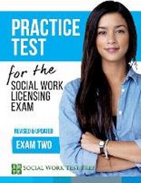 Enlarge image Cover: Practice Test for the Social Work Licensing Exam - Social Work Test Prep
