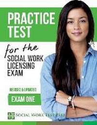 Enlarge image Cover: Practice Test for the Social Work Licensing Exam - Social Work Test Prep