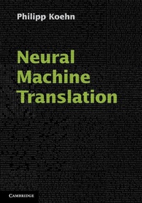 Abbildung von: Neural Machine Translation - Cambridge University Press