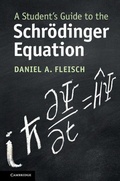 Cover: A Student's Guide to the Schroedinger Equation - Cambridge University Press