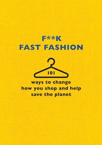 Abbildung von: F**k Fast Fashion - Trapeze