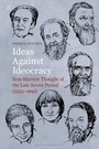 Cover: Ideas Against Ideocracy - Bloomsbury Academic USA
