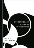 Cover: Contemporary Icons of Nonviolence - Cambridge Scholars Publishing