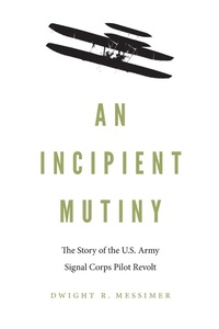Abbildung von: An Incipient Mutiny - Potomac Books Inc