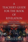 Cover: A Teacher's Guide for the Book of Revelation - Booklocker.com