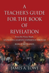 Enlarge image Cover: A Teacher's Guide for the Book of Revelation - Booklocker.com