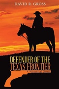 Cover: Defender of the Texas Frontier - Matchstick Literary