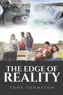 Cover: The Edge of Reality - Page Publishing Inc.