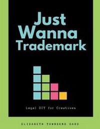 Abbildung von: Just Wanna Trademark - Limited Times Publishing House