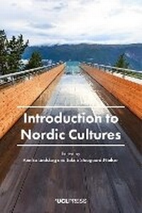 Enlarge image Cover: Introduction to Nordic Cultures - UCL Press