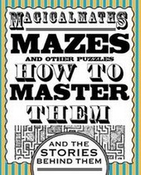 Enlarge image Cover: Magical Maths - Mazes - BrambleKids Ltd