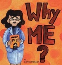 Enlarge image Cover: Why Me? - Yorkshire Publishing