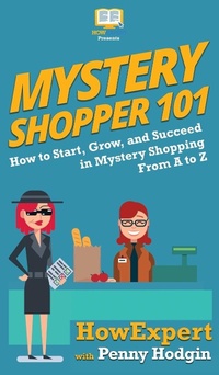 Abbildung von: Mystery Shopper 101 - HowExpert