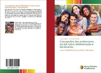 Abbildung von: Concepções dos professores da EJA sobre alfabetização e letramento: - Novas Edições Acadêmicas