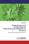 Cover: Performance and Productivity of Manufacturing Industries in Haryana - LAP Lambert Academic Publishing