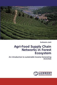 Abbildung von: Agri-Food Supply Chain Networks in Forest Ecosystem - LAP Lambert Academic Publishing