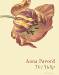 Cover: The Tulip - Bloomsbury Publishing PLC