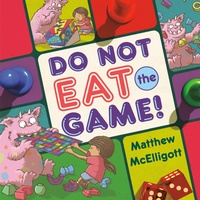 Enlarge image Cover: Do Not Eat the Game! - Crown Books for Young Readers