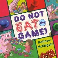 Enlarge image Cover: Do Not Eat the Game! - Ballantine Books Inc.