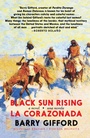 Cover: Black Sun Rising / La Corazonada - Seven Stories Press