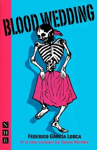 Enlarge image Cover: Blood Wedding - Nick Hern Books