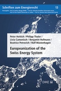 Abbildung von: Europeanization of the Swiss Energy System - Dike Verlag Zürich
