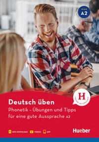 Abbildung von: Phonetik - Übungen und Tipps für eine gute Aussprache A2 - Hueber Verlag