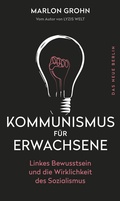 Cover: Kommunismus f&uuml;r Erwachsene - Das Neue Berlin