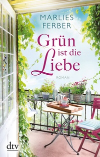 Abbildung von: Grün ist die Liebe - dtv