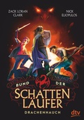 Cover: Bund der Schattenl&auml;ufer - Drachenhauch - dtv