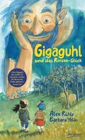 Cover: Gigaguhl und das Riesen-Gl&uuml;ck - dtv