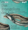 Cover: Das Evangelium der Aale - Der Audio Verlag