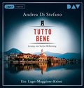 Cover: Tutto Bene. Ein Lago-Maggiore-Krimi - Der Audio Verlag