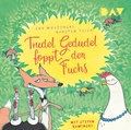 Cover: Trudel Gedudel foppt den Fuchs - Der Audio Verlag