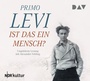 Cover: Ist das ein Mensch? - Der Audio Verlag