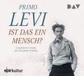 Cover: Ist das ein Mensch? - Der Audio Verlag