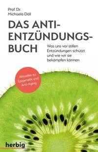 Abbildung von: Das Anti-Entzündungsbuch - F. A. Herbig Verlagsbuchhandlung GmbH