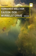 Cover: Saison der Wirbelst&uuml;rme - Wagenbach