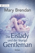 Cover: Die Eislady und der feurige Gentleman - CORA Verlag