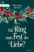 Cover: Ein Ring zum Fest der Liebe? - CORA Verlag
