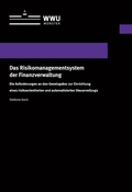 Cover: Das Risikomanagementsystem der Finanzverwaltung - Universit&auml;t M&uuml;nster
