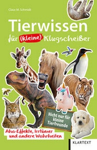Abbildung von: Tierwissen für (kleine) Klugscheißer - Klartext