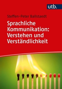 Abbildung von: Sprachliche Kommunikation: Verstehen und Verständlichkeit - UTB