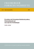 Cover: Pyrochlore mit Germanium-Hochdrucksynthese, Einkristallzucht und neue Spin-Eis-Verbindungen - Technische Universit&auml;t Bergakademie Freiberg