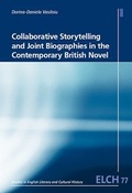 Cover: Collaborative Storytelling and Joint Biographies in the Contemporary British Novel - WVT Wissenschaftlicher Verlag Trier