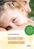 Cover: Gelassene Eltern - zufriedene Kinder - Arbor